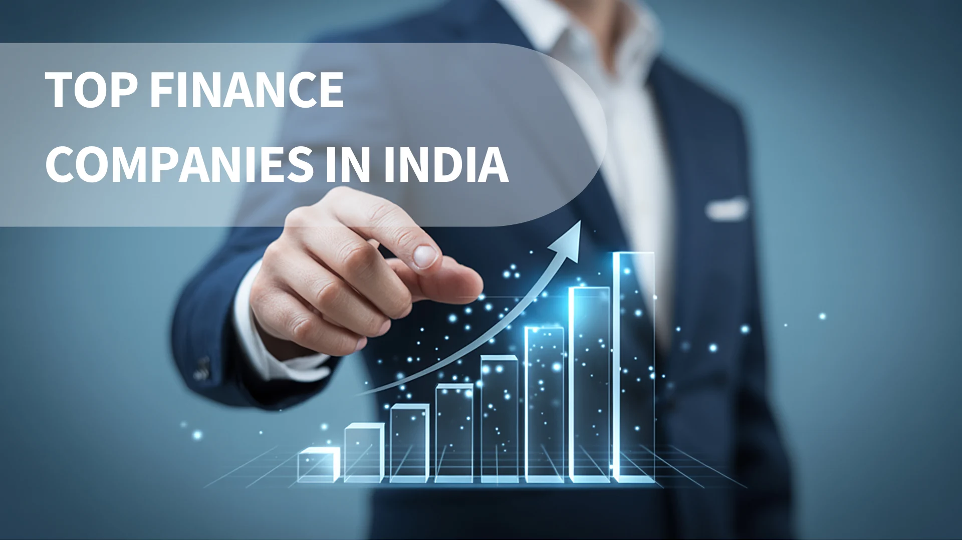 Top Finance Companies in India for Business Growth